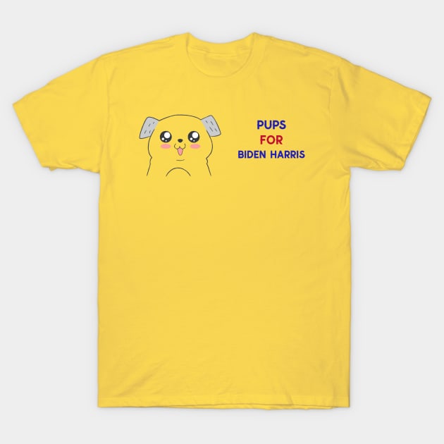 PUPS FOR BIDEN HARRIS T-Shirt by AurosakiCreations